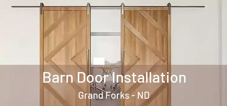 Barn Door Installation Grand Forks - ND