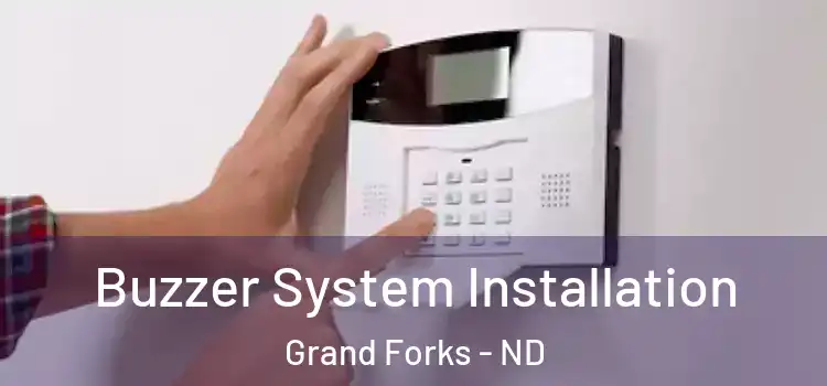 Buzzer System Installation Grand Forks - ND