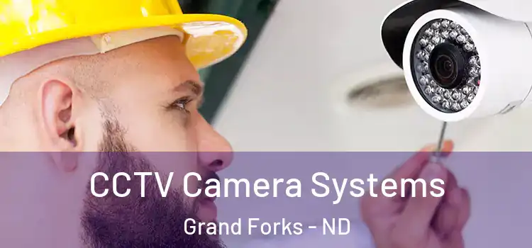 CCTV Camera Systems Grand Forks - ND