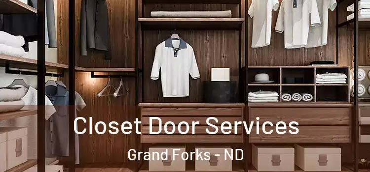 Closet Door Services Grand Forks - ND