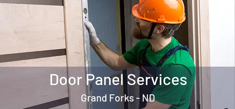 Door Panel Services Grand Forks - ND