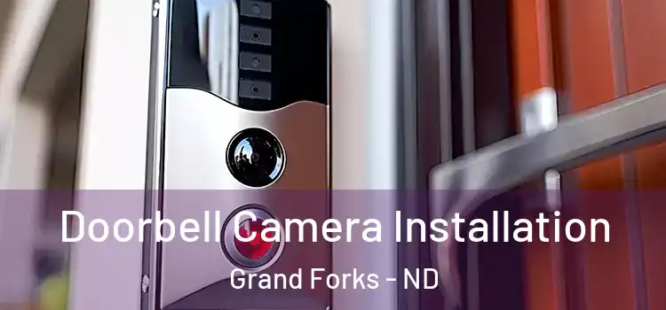  Doorbell Camera Installation Grand Forks - ND
