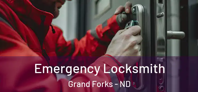 Emergency Locksmith Grand Forks - ND