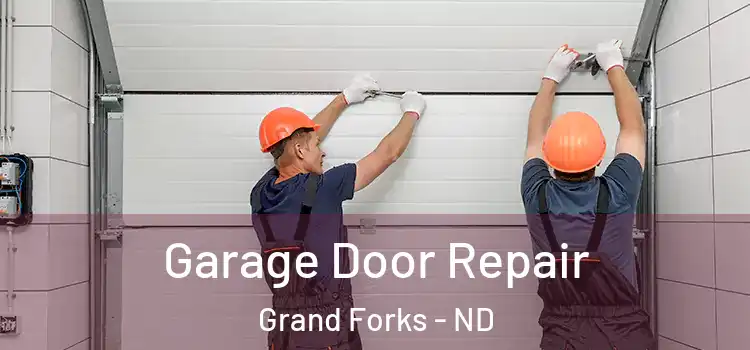  Garage Door Repair Grand Forks - ND