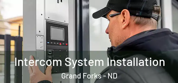 Intercom System Installation Grand Forks - ND