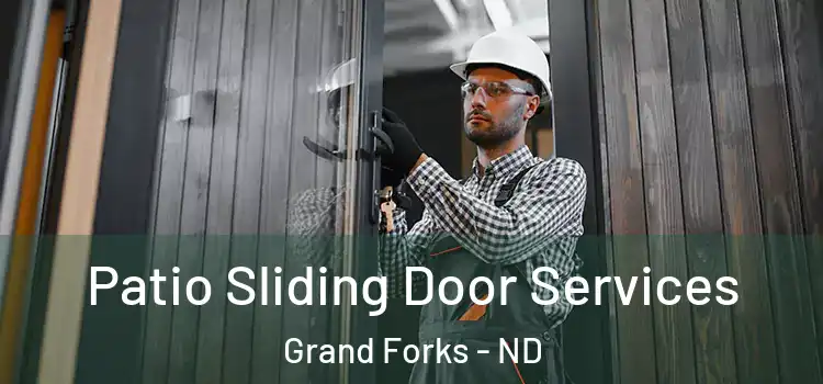 Patio Sliding Door Services Grand Forks - ND