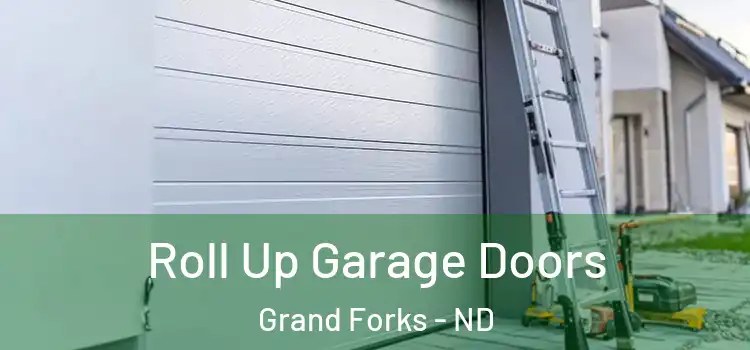  Roll Up Garage Doors Grand Forks - ND