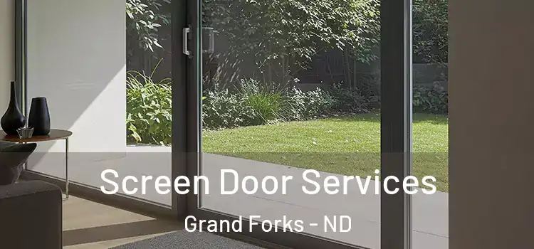 Screen Door Services Grand Forks - ND